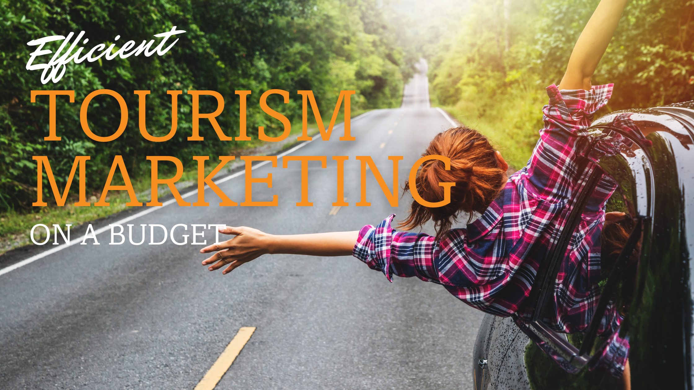 big tourism marketing goals on a small budget