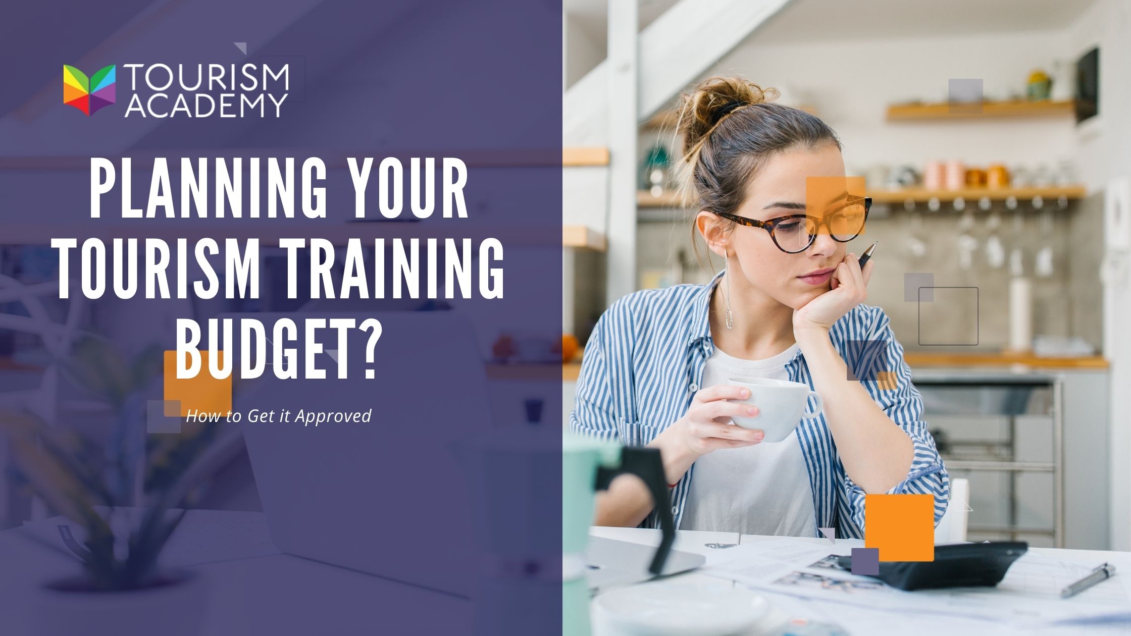 get your tourism training budget approved