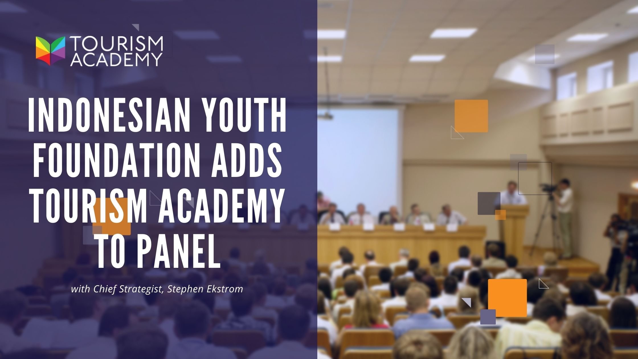 Indonesian Youth Foundation Adds Tourism Academy to Panel